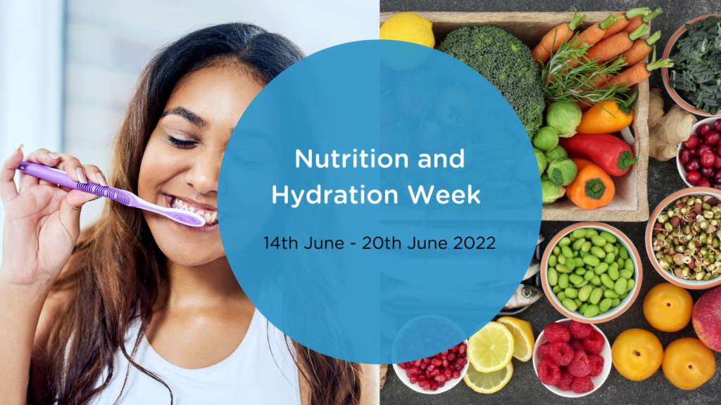 Nutrition & Hydration Week How Nutrition Affects our Oral Health